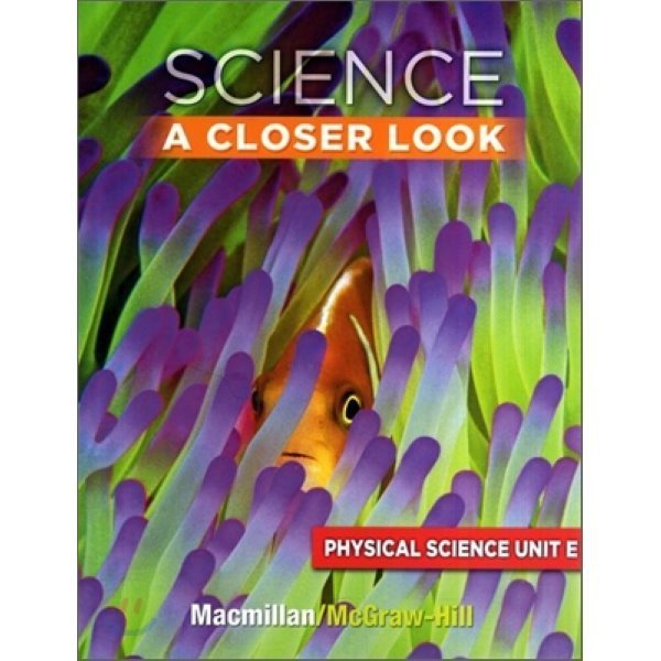 Science A Closer Look Grade 3：Unit E