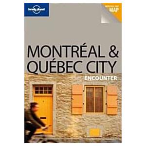 Lonely Planet Montreal  Quebec City Encounter (Paperback)