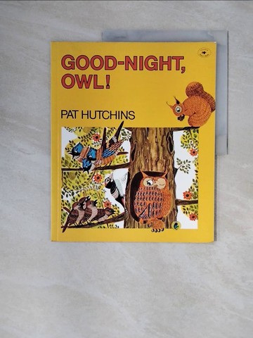 【書寶二手書T3／少年童書_ZSW】Good-Night, Owl!_Hutchins, Pat