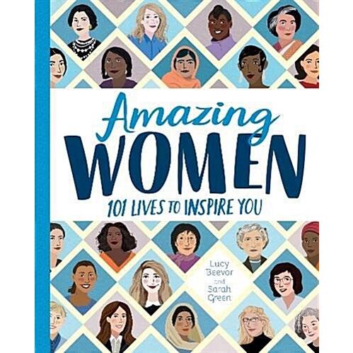 Amazing Women 101 Lives to Inspire You (Hardcover)