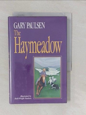 【書寶二手書T1／兒童文學_YUB】The Haymeadow_Paulsen, Gary