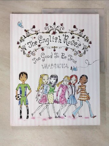 【書寶二手書T4／少年童書_T54】The English Roses: Too Good to be True_Madonna