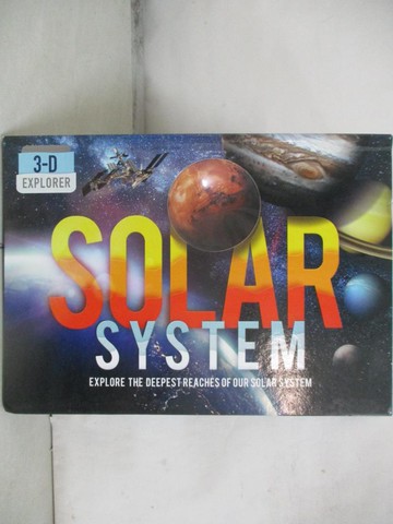 【書寶二手書T6／科學_SDB】3-D Explorer: Solar System_Quigley, Sebastian
