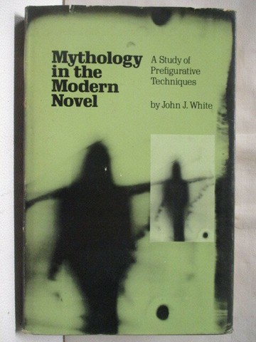 【書寶二手書T8／原文小說_S1T】Mythology in the Modern Novel
