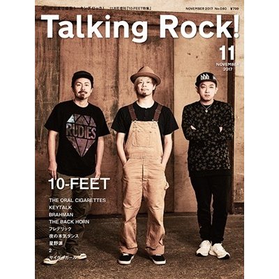 Talking Rock! 2017年11月号増刊［10-FEET特集］ Magazine