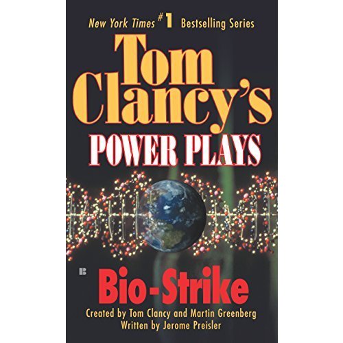 Bio-Strike: Power Plays 04 (Tom Clancy's Power Plays Book (English Editio