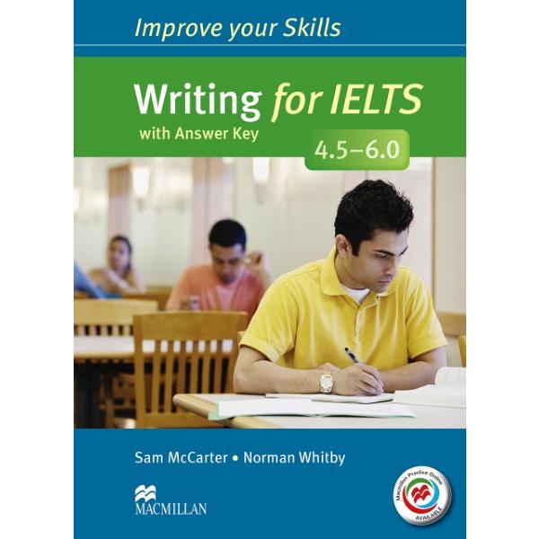 Improve Your Skills for IELTS 4.5-6.0 Writing Student Book ／ マクミランエデュケーション(JPT)