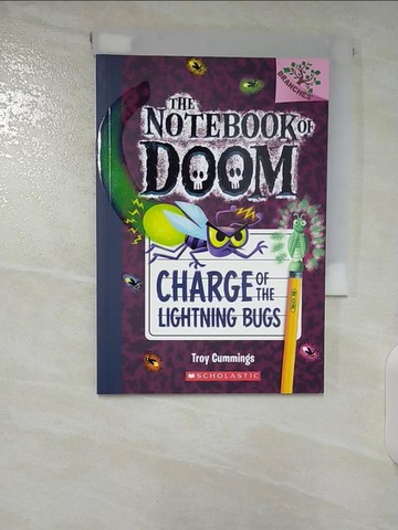 【書寶二手書T5／兒童文學_U8S】Charge of the Lightning Bugs: A Branches Book (the Notebook of Doom #8)_Cummings, Troy