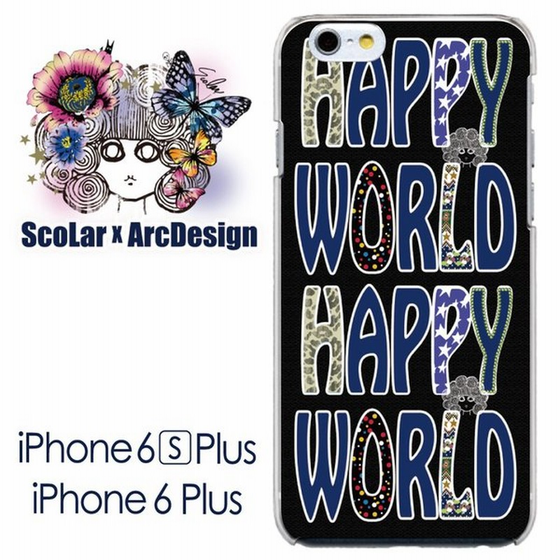 Scolar スカラー ケース カバー Iphone6s Plus Scr Happy World かっこいいロゴ かわいい ファッション ブランド 通販 Lineポイント最大0 5 Get Lineショッピング