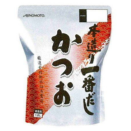 AJINOMOTO　味の素　本造り一番だし　かつお　1.8L×6袋