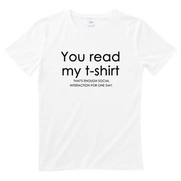 You read my t shirt 男女短袖T恤 白色  文字 英文 設計 趣味