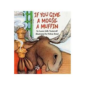 If You Give a Moose a Muffin Big Book (Paperback)