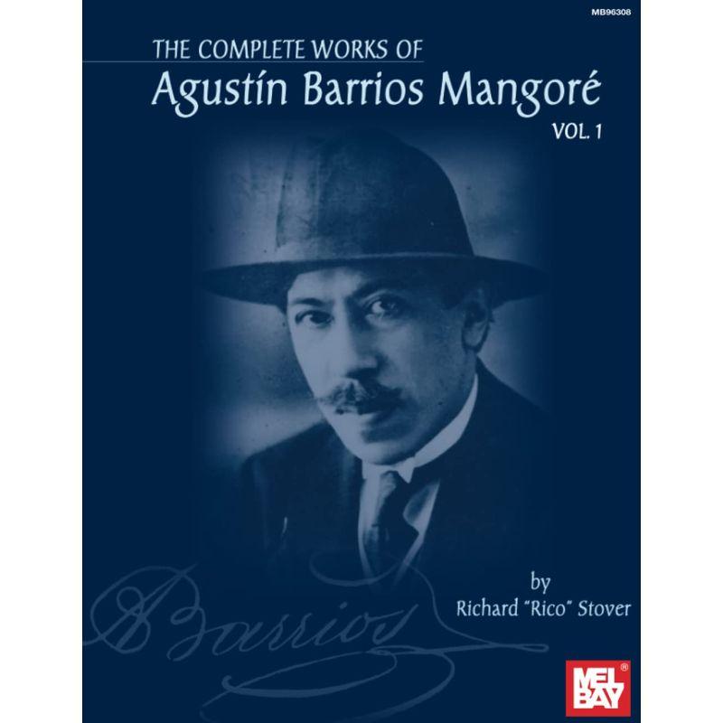 Complete Works of Agustin Barrios Mangore for Guitar Vol.