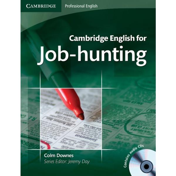 Cambridge English for Job-hunting Student s Book with Audio CDs