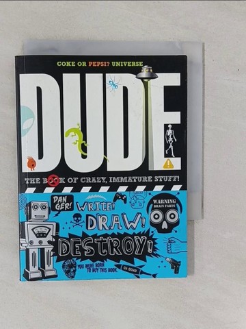 【書寶二手書T1／勵志_YFI】Dude!: The Book of Crazy, Immature Stuff!_Gill, Mickey/ Gill, Cheryl