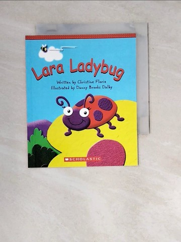 【書寶二手書T6／少年童書_WZM】Lara Ladybug_Christine Florie