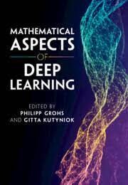 Mathematical Aspects of Deep Learning  Grohs 2023 Cambridge