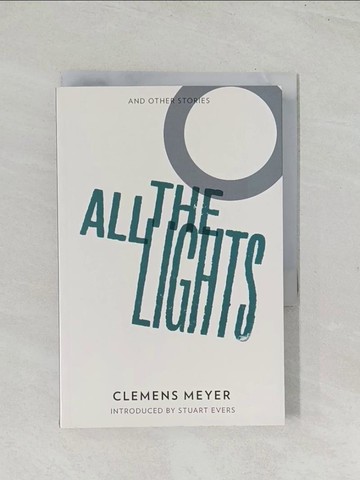 【書寶二手書T1／原文小說_TE3】All the lights_Clemens Meyer