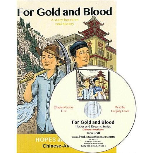 For Gold and Blood reader CD set (Book  CD)