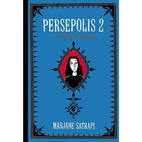 Persepolis 2: The Story of a Return (Pantheon Graphic Library)