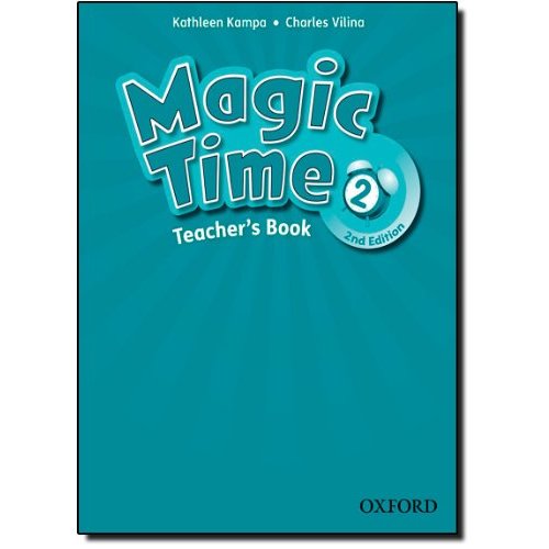 Magic Time 2nd Edition Level Teacher s Book