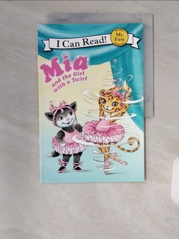 【書寶二手書T6／兒童文學_TVY】Mia and the Girl with a Twirl_Farley, Robin/ Ivanov, Aleksey (ILT)/ Ivanov, Olga (ILT)