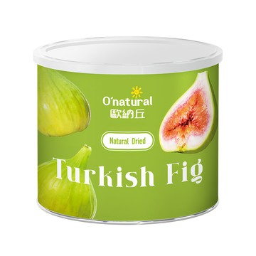 O'natural 歐納丘 天然乾燥土耳其無花果 皮薄Q彈 富含膳食纖維  200g  1罐