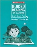 Guided Reading Programme Short Reads Plus Teacher's Guide (2)  Scholastic 2019 Scholastic