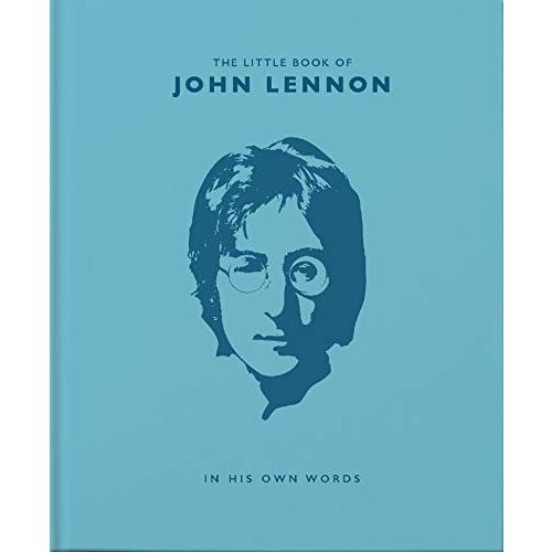 The Little Book of John Lennon: In His Own Words