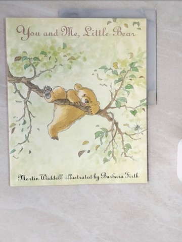 【書寶二手書T1／少年童書_ZIO】You and Me, Little Bear_Martin Waddell,Barbara Firth