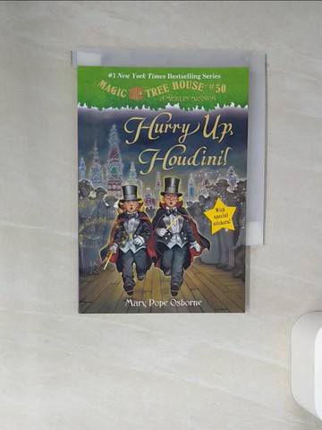 【書寶二手書T6／兒童文學_VDN】神奇樹屋Magic Tree House Merlin Mission(22): Hurry Up, Houdini!_Osborne, Mary Pope/ Murdocca, Sal (ILT)