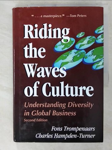 【書寶二手書T3／財經企管_T5V】Riding the waves of culture : understanding cultural diversity in global business_Fons Trompenaars and Charles Hampden-Turner