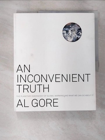 【書寶二手書T2／大學理工醫_UO8】An Inconvenient Truth: The Planetary Emergency of Global Warming and What We Can Do About It_Gore, Albert