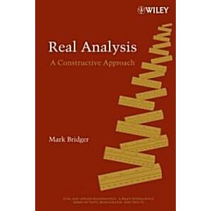 Real Analysis A Constructive Approach (Hardcover)