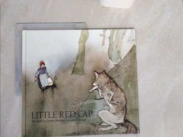【書寶二手書T3／少年童書_QE4】Little Red Cap_Grimm, Jacob/ Grimm, Wilhelm/ Zwerger, Lisbeth (ILT)/ Crawford, Elizabeth D. (ED