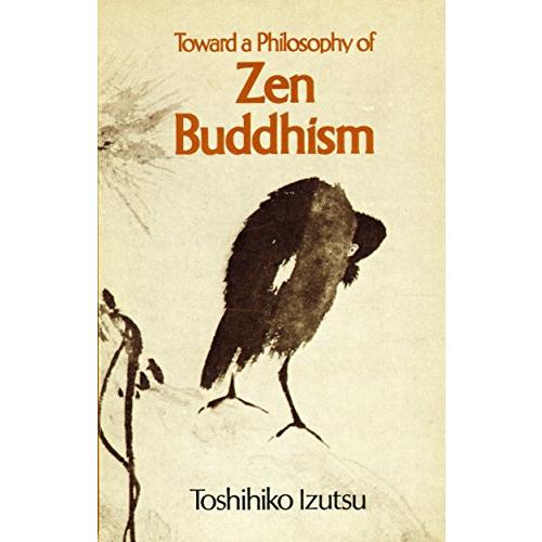 Toward a Philosophy of Zen Buddhism