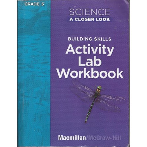 MACM 08 ACTIVITY LAB BOOK FOR SCIENCE A CLOSER LOOK