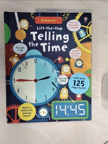 【書寶二手書T1／少年童書_SJL】Lift-the-Flap Telling the Time (硬頁翻翻書)_Rosie Hore; Shaw Nielsen