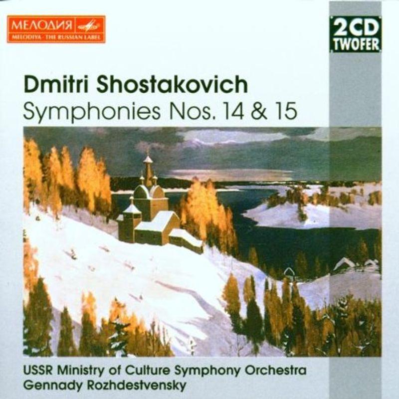 Shostakovich: Symphonies 14 15