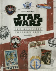 STAR WARS THE GALACTIC EXPLORER’S GUIDE [本]