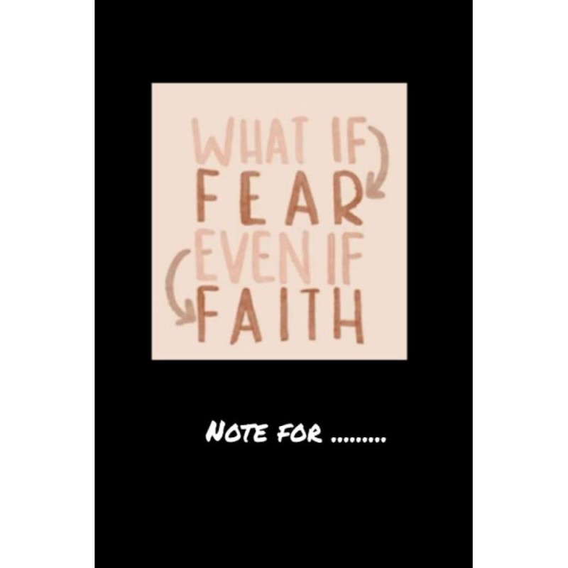 kxcjhgiut1002 what if fear even if faith - 120 pages College Ruled