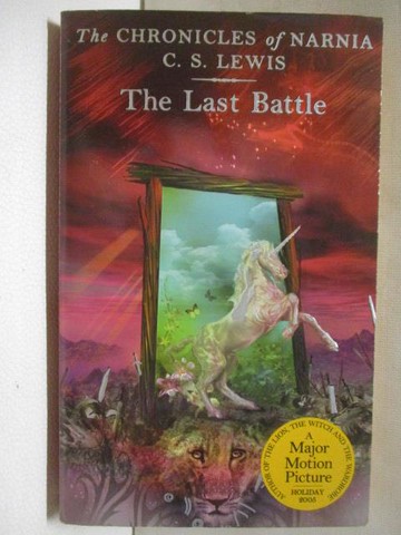 【書寶二手書T3／原文小說_MZO】The Chronicles of NARNIA-The Last Battle_C.S.Lewis