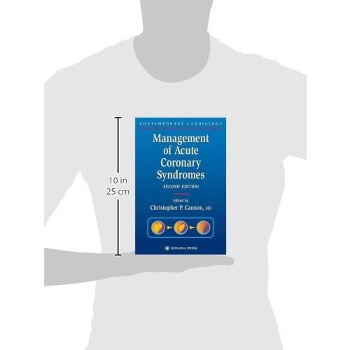 Management of Acute Coronary Syndromes (Contemporary Cardiology)