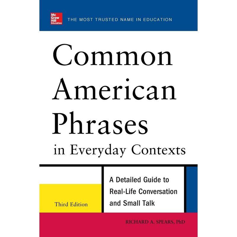 Common American Phrases in Everyday Contexts: A Detailed Guide to Real