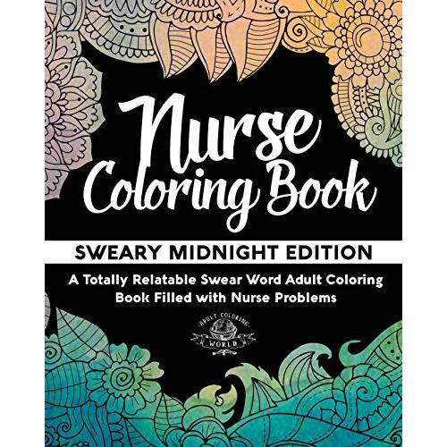 Nurse Coloring Book: Sweary Midnight Edition