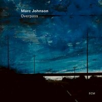 馬可．強森：天橋 Marc Johnson: Overpass (CD) 【ECM】