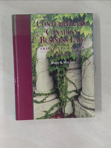 【書寶二手書T1／大學商學_Y9H】Contemporary Canadian business law : principles & cases_John A. Willes.