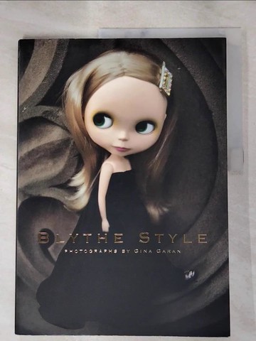 【書寶二手書T6／原文書_SB6】Blythe Style_Gina Garan
