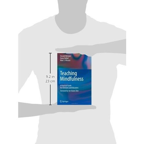 Teaching Mindfulness: A Practical Guide for Clinicians and Educators