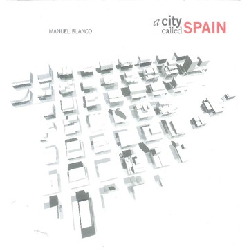 A City Called Spain -9788425223822 絕版英文設計書 [建築人設計人的店-上博圖書]